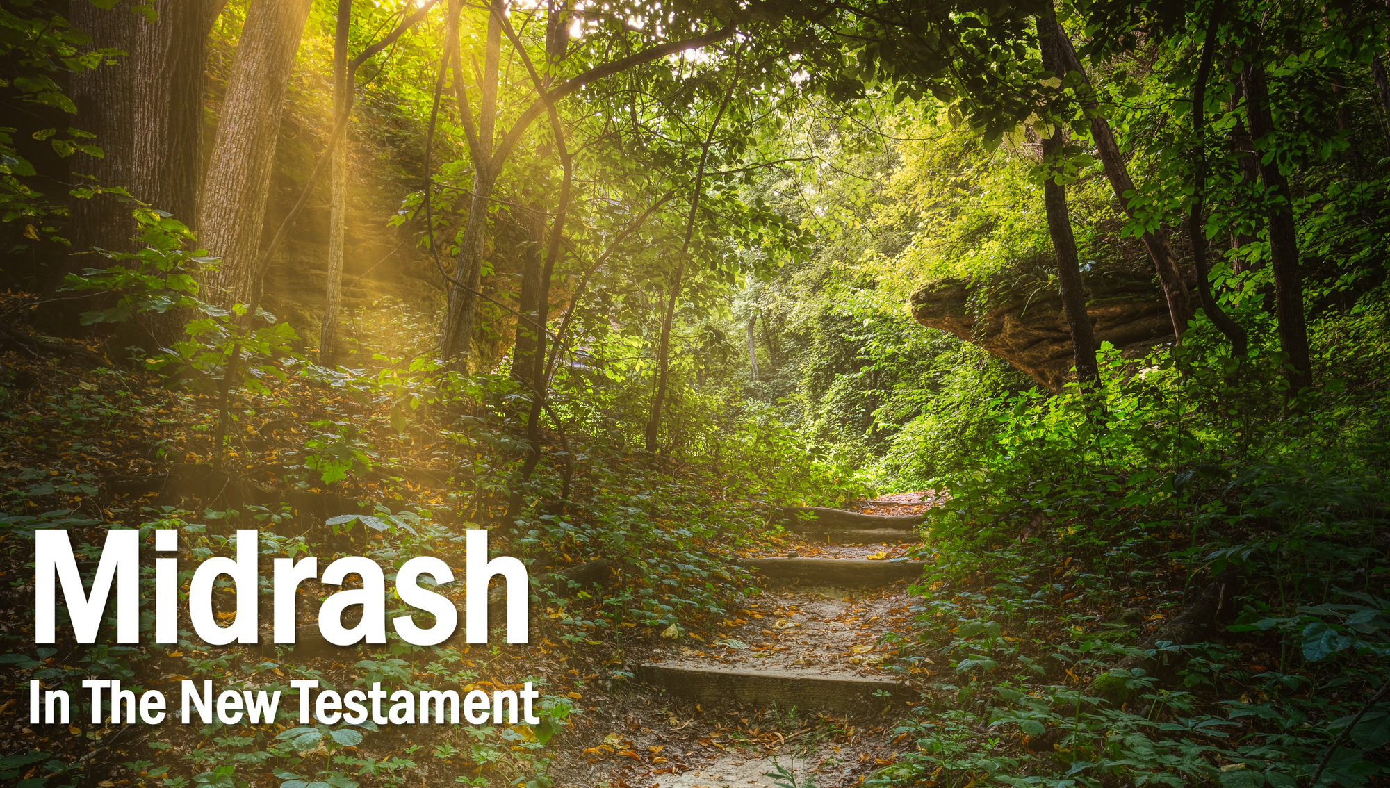 Midrash in the New Testament - part 3 of 4