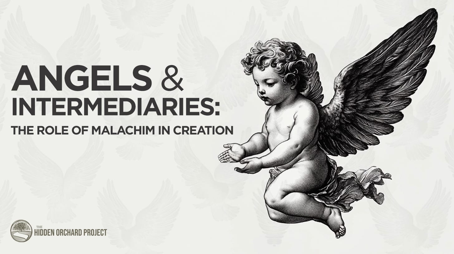 Angels & Intermediaries: The Role of Malachim in Creation