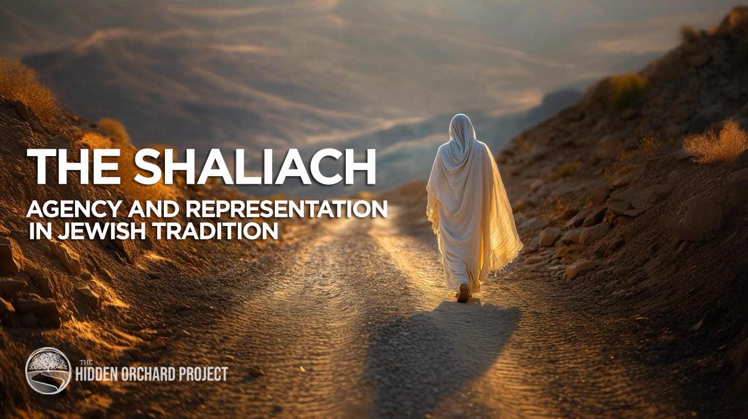 The Shaliach: Agency and Representation in Jewish Tradition