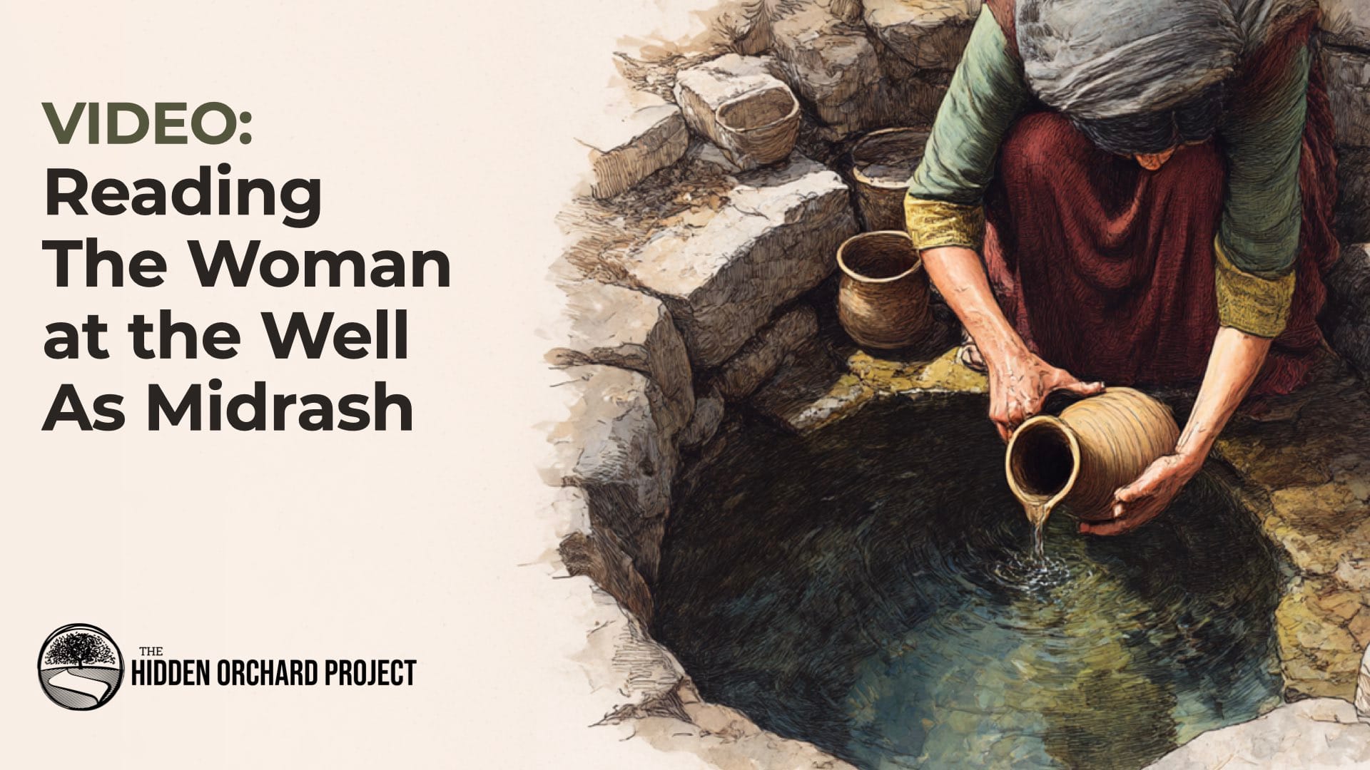 Video: Reading the Woman at the Well as Midrash