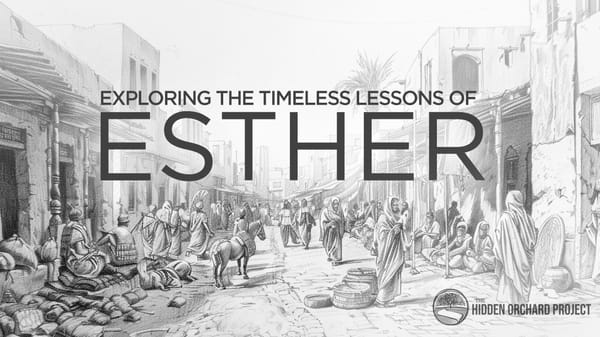 Exploring the Timeless Lessons of Esther (and Purim)