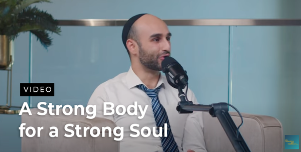 Video: A Strong Body for a Strong Soul