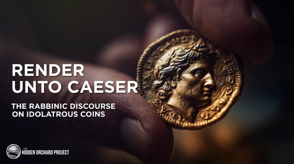 Render Unto Caesar: The Rabbinic Discourse on Idolatrous Coins