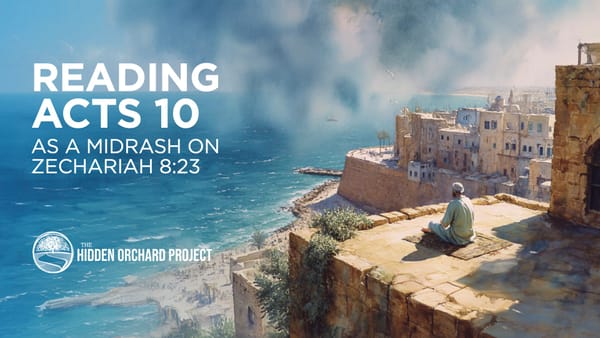 Reading Acts 10 as a Midrash on Zechariah 8:23